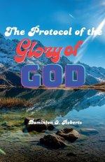 The Protocol of the Glory of God