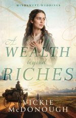 A Wealth Beyond Riches