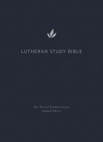 Lutheran Study Bible, Second Edition