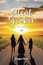 The Silent Speaker: An Open Letter to My Daughters