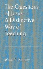 The Questions of Jesus: A Distinctive Way of Teaching