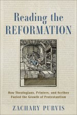 Reading the Reformation
