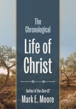 The Chronological Life of Christ