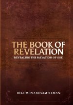The Book of Revelation: Revealing the Salvation of God