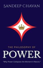The Philosophy of Power