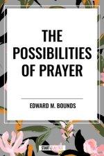 The Possibilities of Prayer