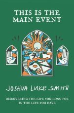 This is the Main Event