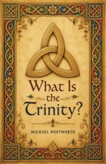 What Is the Trinity?