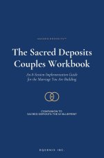 Sacred Deposits: The Couples Workbook
