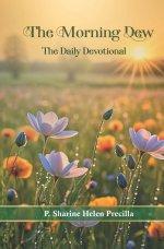 The Morning Dew: The Daily devotional