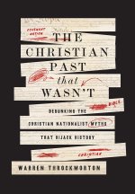 The Christian Past That Wasn't