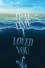 That Time I Loved You