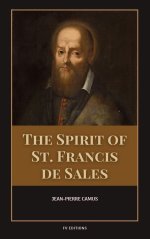The Spirit of St. Francis de Sales: Easy-to-Read Layout