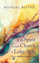 The Spirit and the Church in Luke-Acts