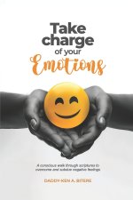 Take Charge of Your Emotions