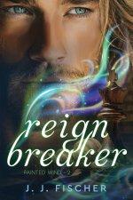Reign Breaker