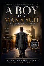 A Boy in a Man's Suit: The Making of a Pastor