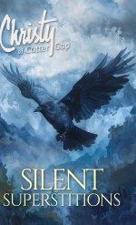 Silent Superstitions