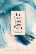 Let Justice Flow Like Water