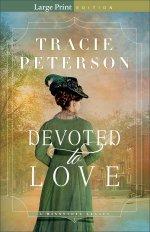 Devoted to Love