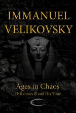 Ages in Chaos II: Ramses II and His Time