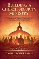 Building a Church Security Ministry