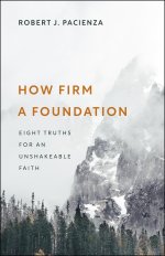How Firm a Foundation
