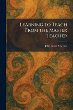 Learning to Teach From the Master Teacher