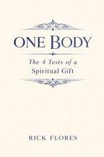 One Body: The 4 Tests of a Spiritual Gift