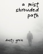 A Mist Shrouded Path