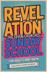 Revelation: The Seven Churches - Sunday School