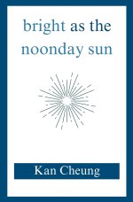 Bright as the Noonday Sun