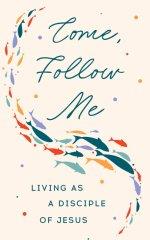Come, Follow Me