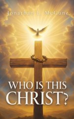 Who Is This Christ?