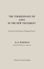 The Terminology of Love in the New Testament