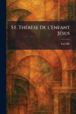 St. Thérèse De L'Enfant Jésus