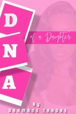 DNA of a Daughter