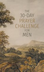30-Day Prayer Challenge for Men