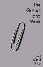 The Gospel and Work (5-pack)