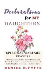 Declarations for My Daughters