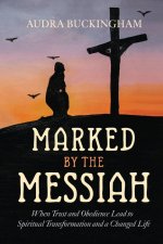 Marked by the Messiah