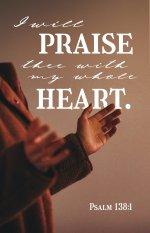 General Worship Bulletin: I Will Praise  (Package of 100)