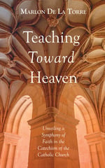 Teaching Toward Heaven