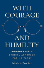 With Courage and Humility