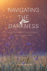 Navigating the Darkness: A Mother's Grief and Journey of Hope and Faith
