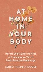 At Home in Your Body