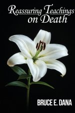 Reassuring Teaching On Death