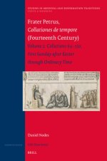 Frater Petrus Collationes de Tempore (Fourteenth Century): Volume 2: Collations 64--150, First Sunday After Easter Through Ordinary Time