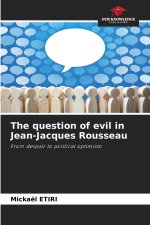 The question of evil in Jean-Jacques Rousseau