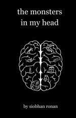 The Monsters In My Head: Black & White Edition